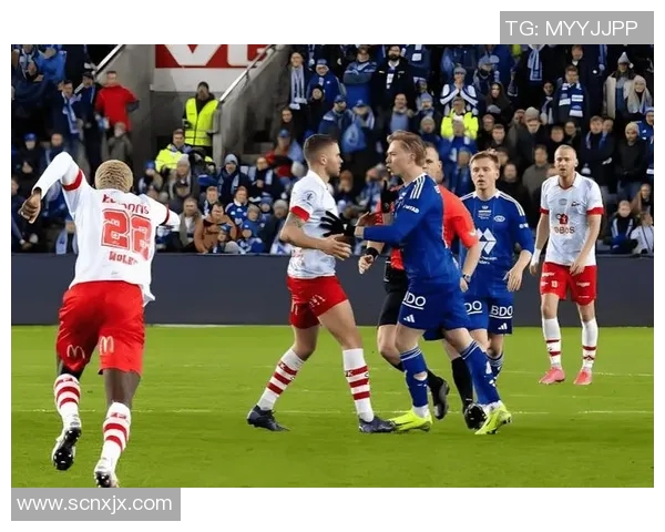 罗森博格与奥斯的精彩对决揭示了挪超联赛的激烈竞争与战术博弈